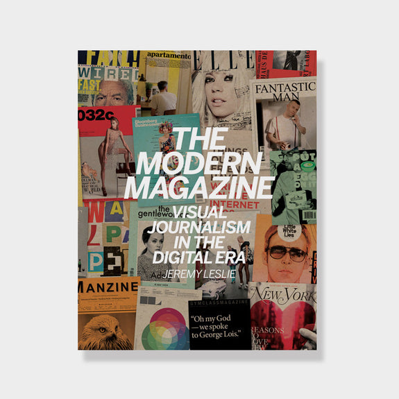 The Modern Magazine: Visual Journalism in the Digital Era - 